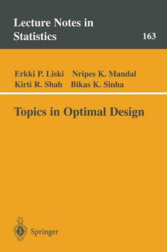 Topics in Optimal Design