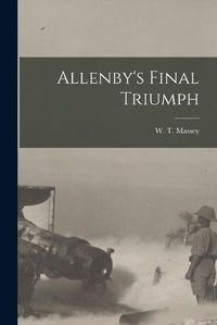 Cover image for Allenby's Final Triumph