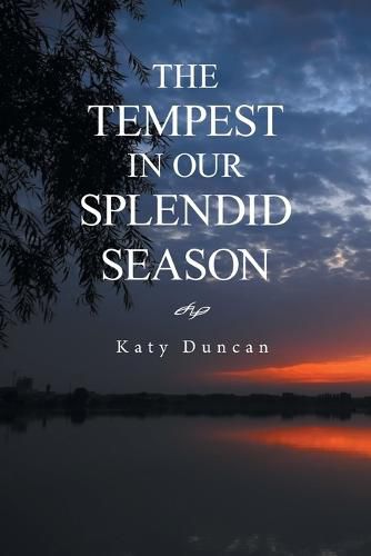 Cover image for The Tempest in Our Splendid Season