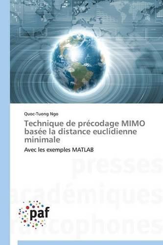 Cover image for Technique de Precodage Mimo Basee La Distance Euclidienne Minimale