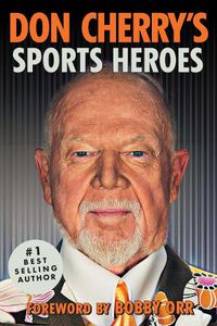 Cover image for Don Cherry's Sports Heroes
