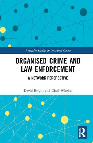 Cover image for Organised Crime and Law Enforcement: A Network Perspective