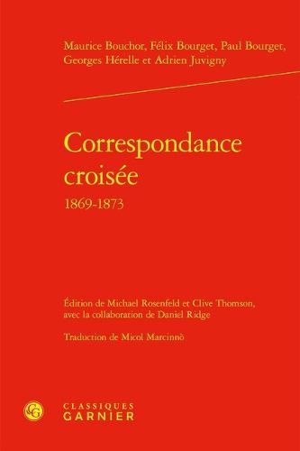 Cover image for Correspondance Croisee 1869-1873