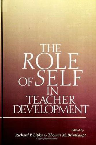 Cover image for The Role of Self in Teacher Development