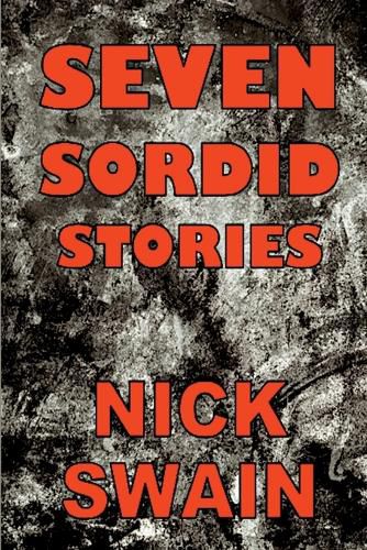Cover image for Seven Sordid Stories