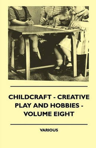 Cover image for Childcraft - Creative Play And Hobbies - Volume Eight