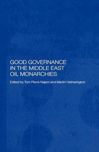 Cover image for Good Governance in the Middle East Oil Monarchies