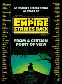 Cover image for From a Certain Point of View: The Empire Strikes Back (Star Wars)