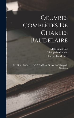 Cover image for Oeuvres Completes De Charles Baudelaire