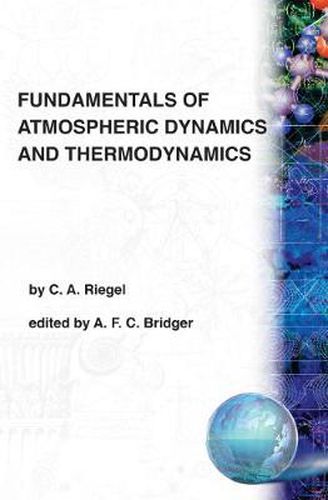 Cover image for Fundamentals Of Atmospheric Dynamics And Thermodynamics