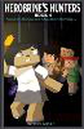 Cover image for Herobrine's Hunters Book 4