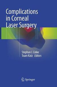 Cover image for Complications in Corneal Laser Surgery