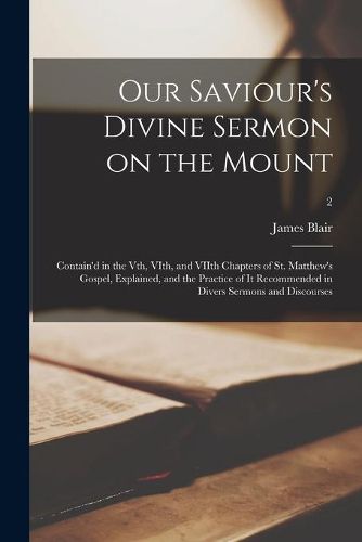 Cover image for Our Saviour's Divine Sermon on the Mount