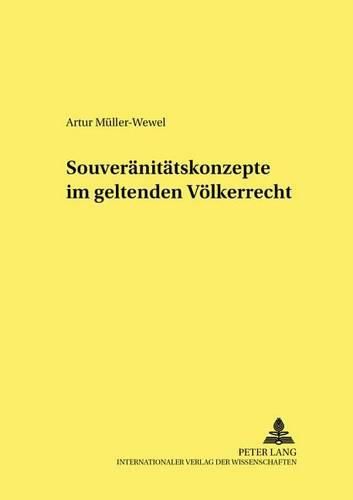 Cover image for Souveraenitaetskonzepte Im Geltenden Voelkerrecht