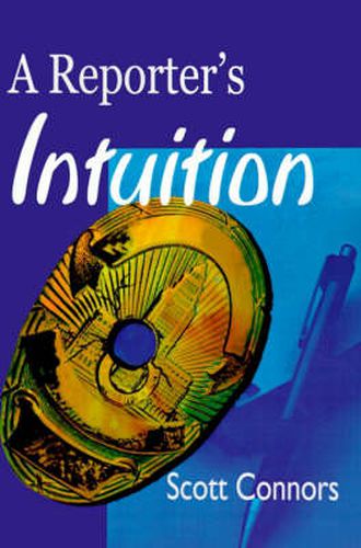 Cover image for A Reporter's Intuition
