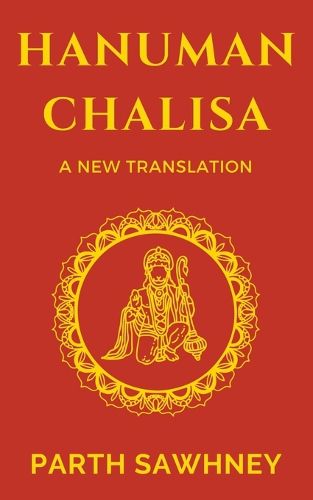 Cover image for Hanuman Chalisa: A New Translation