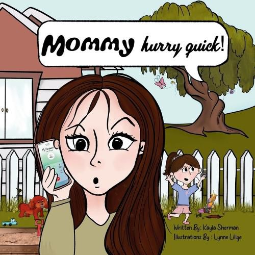 Cover image for Mommy, Hurry Quick!