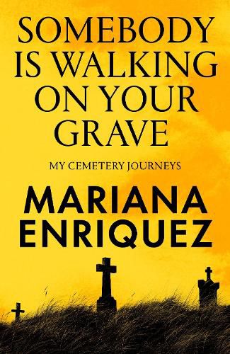 Cover image for Somebody Is Walking on Your Grave