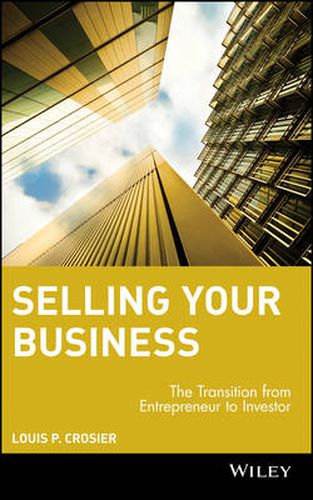 Cover image for Selling Your Business: The Transition from Entrepreneur to Investor