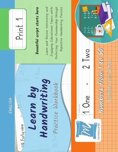 Cover image for Learn by Handwriting, Practice Workbook - Numbers from 1 to 50 - Words and Numbers - Print, Level 1