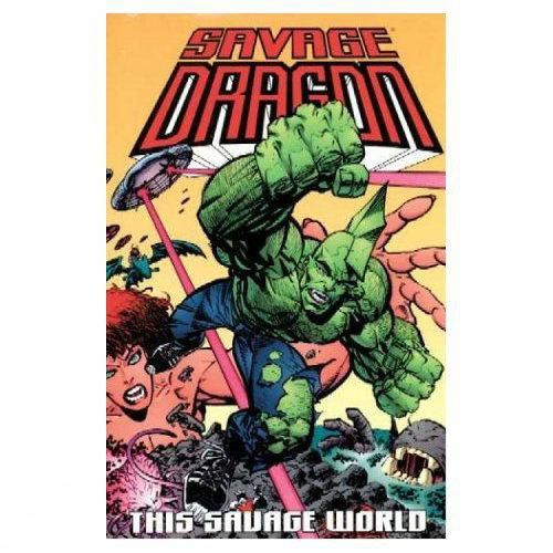 Cover image for Savage Dragon Volume 15: This Savage World
