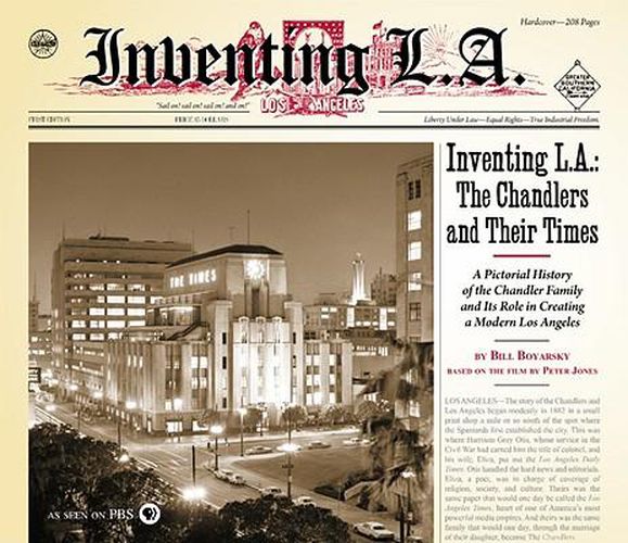 Cover image for Inventing L.A.: The Chandlers and Their Times