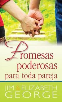 Cover image for Promesas Poderosas Para Toda Pareja