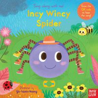 Cover image for Sing Along With Me! Incy Wincy Spider