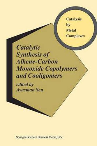 Cover image for Catalytic Synthesis of Alkene-Carbon Monoxide Copolymers and Cooligomers