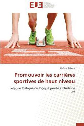 Cover image for Promouvoir Les Carri res Sportives de Haut Niveau