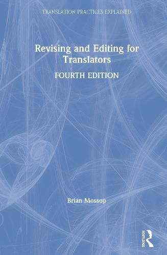 Revising and Editing for Translators: Fourth edition