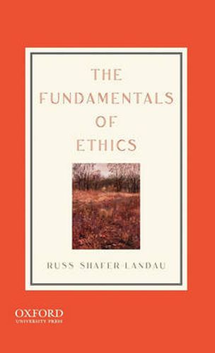 Cover image for The Fundamentals of Ethics