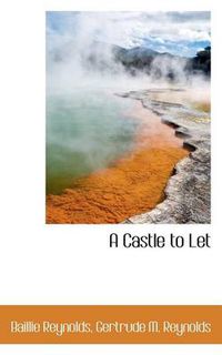 Cover image for A Castle to Let