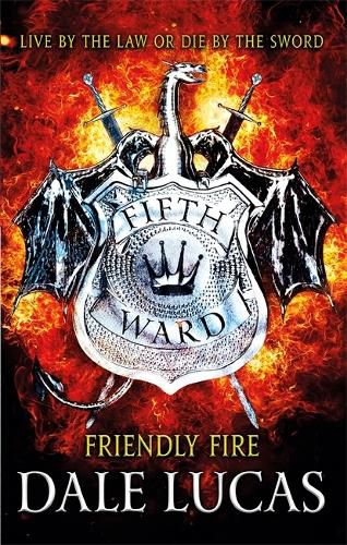 Cover image for The Fifth Ward: Friendly Fire