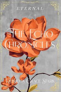 Cover image for The Echo Chronicles