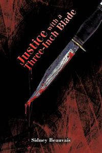 Cover image for Justice with a Three-Inch Blade