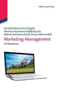 Cover image for Marketing-Management: Im Tourismus