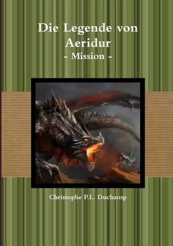 Cover image for Die Legende Von Aeridur - Mission -