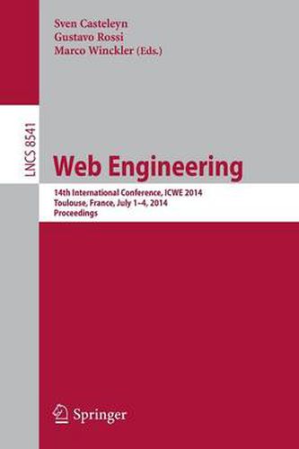 Cover image for Web Engineering: 14th International Conference, ICWE 2014, Toulouse, France, July 1-4, 2014, Proceedings