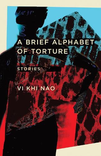 Cover image for A Brief Alphabet of Torture: Stories