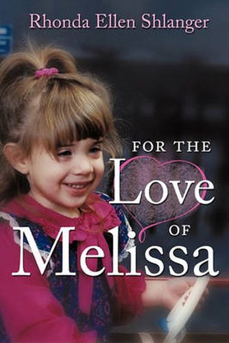 Cover image for For the Love of Melissa