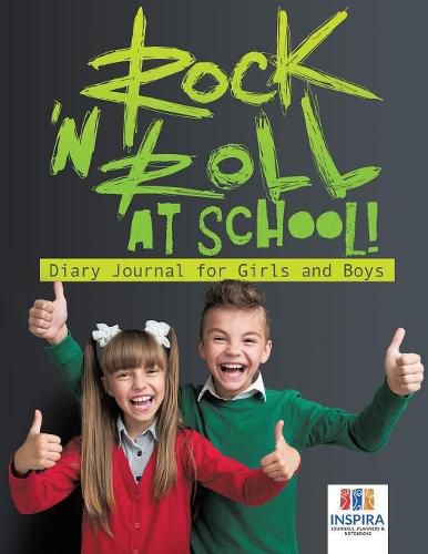 Cover image for Rock 'n Roll at School! Diary Journal for Girls and Boys