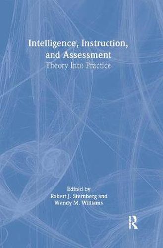 Cover image for Intelligence, Instruction, and Assessment: Theory Into Practice