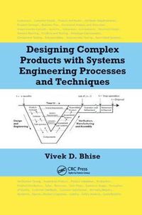 Cover image for Designing Complex Products with Systems Engineering Processes and Techniques