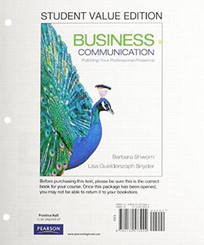 Cover image for Business Communication: Polishing Your Professional Presence, Student Value Edition