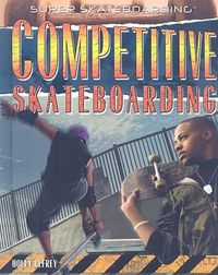 Cover image for Competitive Skateboarding