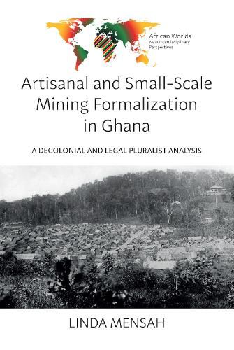 Cover image for Artisanal and Small-Scale Mining Formalization in Ghana