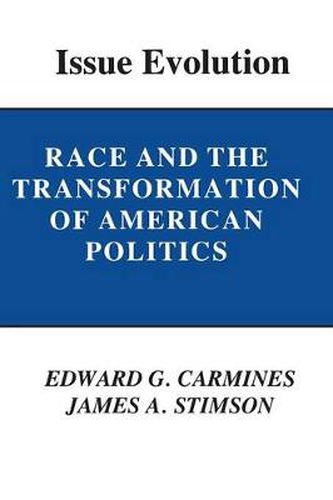 Cover image for Issue Evolution: Race and the Transformation of American Politics