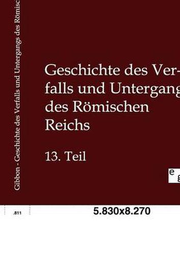 Cover image for Geschichte des Verfalls und Untergangs des Roemischen Reichs