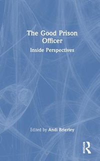 Cover image for The Good Prison Officer